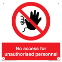 no-access-for-unauthorised-personnel-prohibition-signwith-no-access-in-prohibiti~